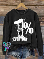 1% Better Everyday Print Casual Sweatshirt Black / S