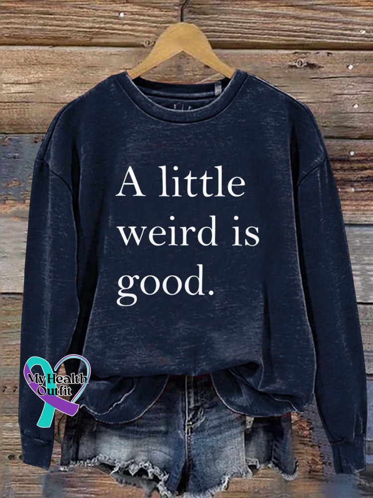 A Little Weird Is Good Art Print Pattern Casual Sweatshirt Navy / S