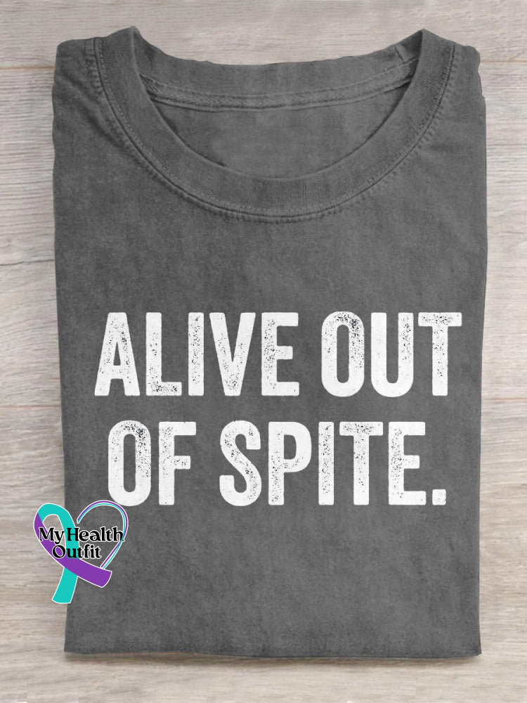 Alive Out Of Spite Mental Health Awareness Art Print Casual T-Shirt Grey / S