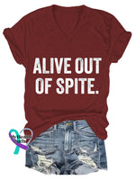 Alive Out Of Spite Mental Health Awareness Art Print Casual T-Shirt Red / S