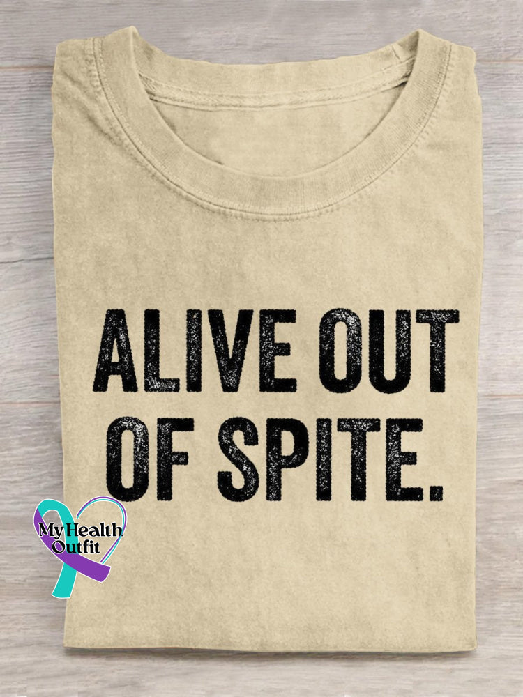 Alive Out Of Spite Mental Health Awareness Art Print Casual T-Shirt Sand / S