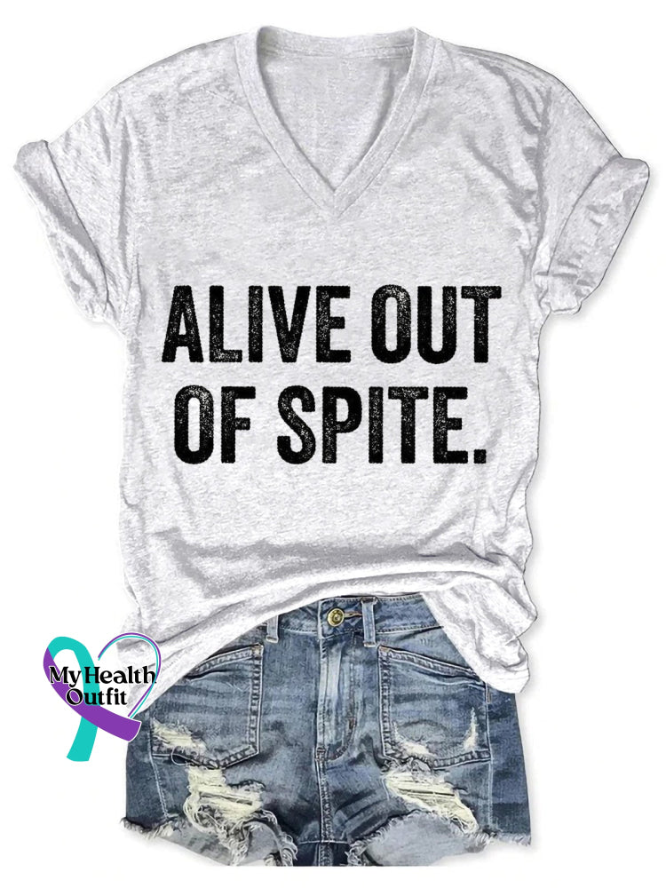 Alive Out Of Spite Mental Health Awareness Art Print Casual T-Shirt White / S