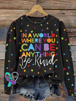 Anything Be Kind Print Casual Sweatshirt Black / S