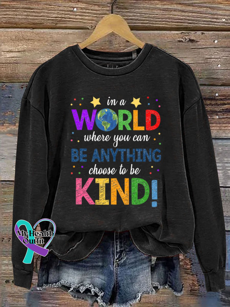 Anything Be Kind Print Casual Sweatshirt Black / S