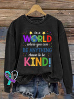 Anything Be Kind Print Casual Sweatshirt Black / S
