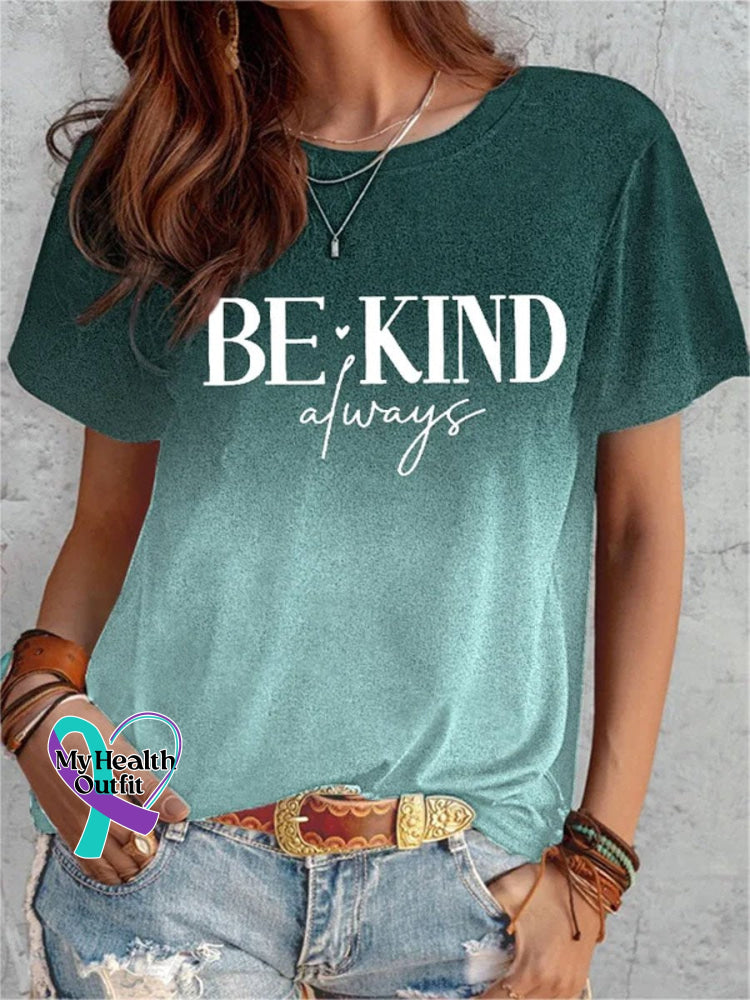 Be Kind Always Art Print Casual T-Shirt Green / S
