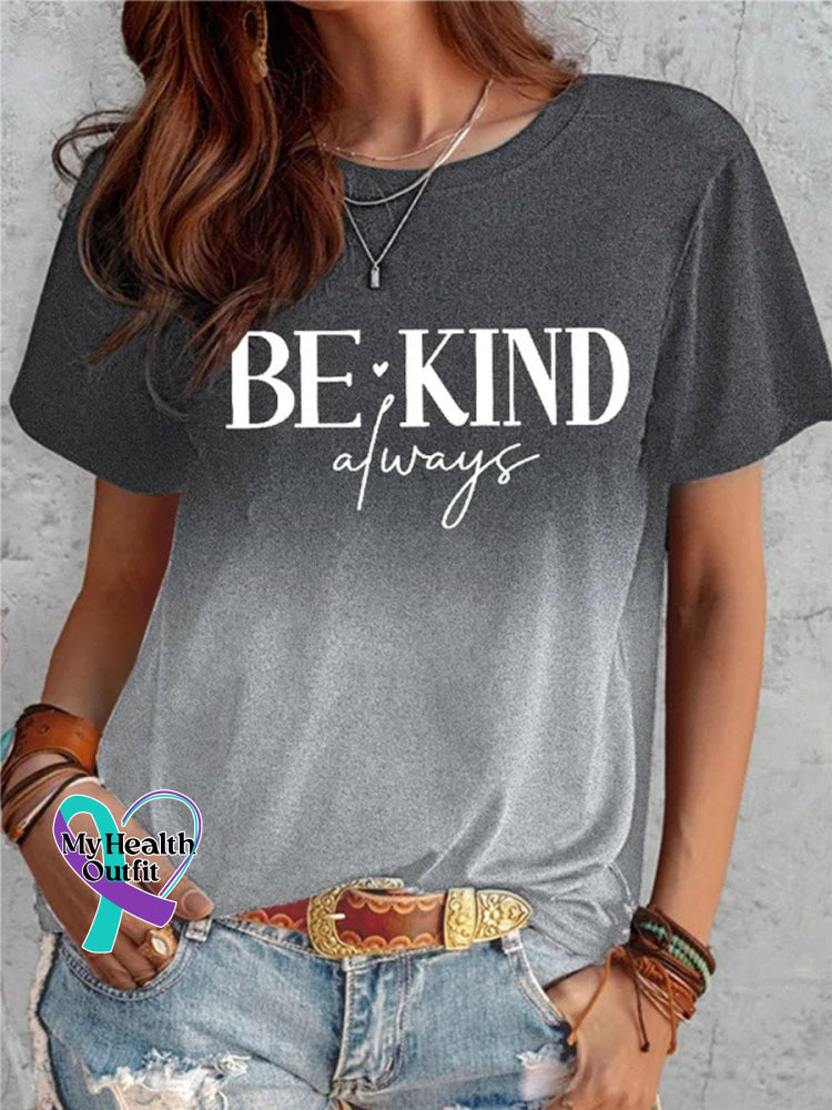 Be Kind Always Art Print Casual T-Shirt Grey / S