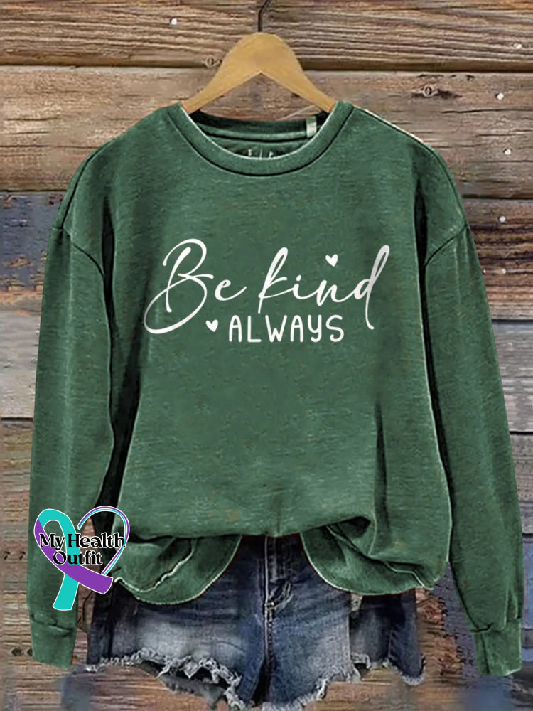 Be Kind Art Print Casual Sweatshirt Green / S