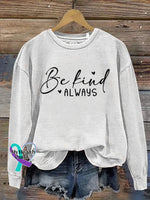 Be Kind Art Print Casual Sweatshirt White / S