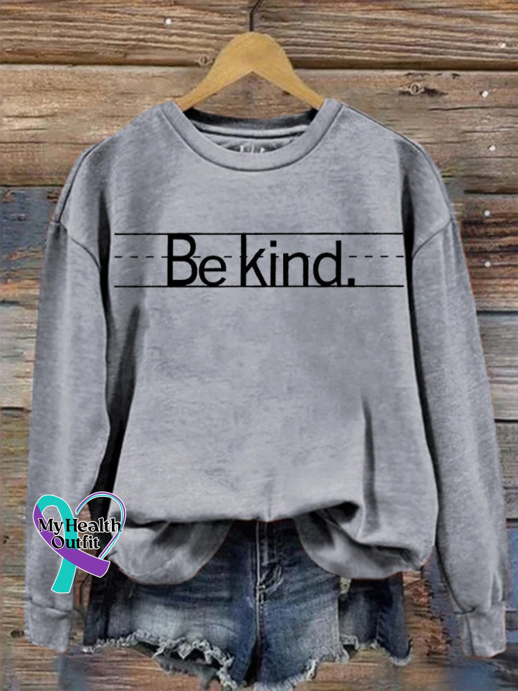 Be Kind Casual Print Sweatshirt Gray / S