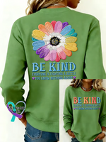 Be Kind Everyone Is Fighting A Battle You Know Nothing About Print Casual Sweatshirt Green / S