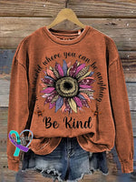Be Kind In A World Where You Can Be Anything Print Casual Sweatshirt Orange / S