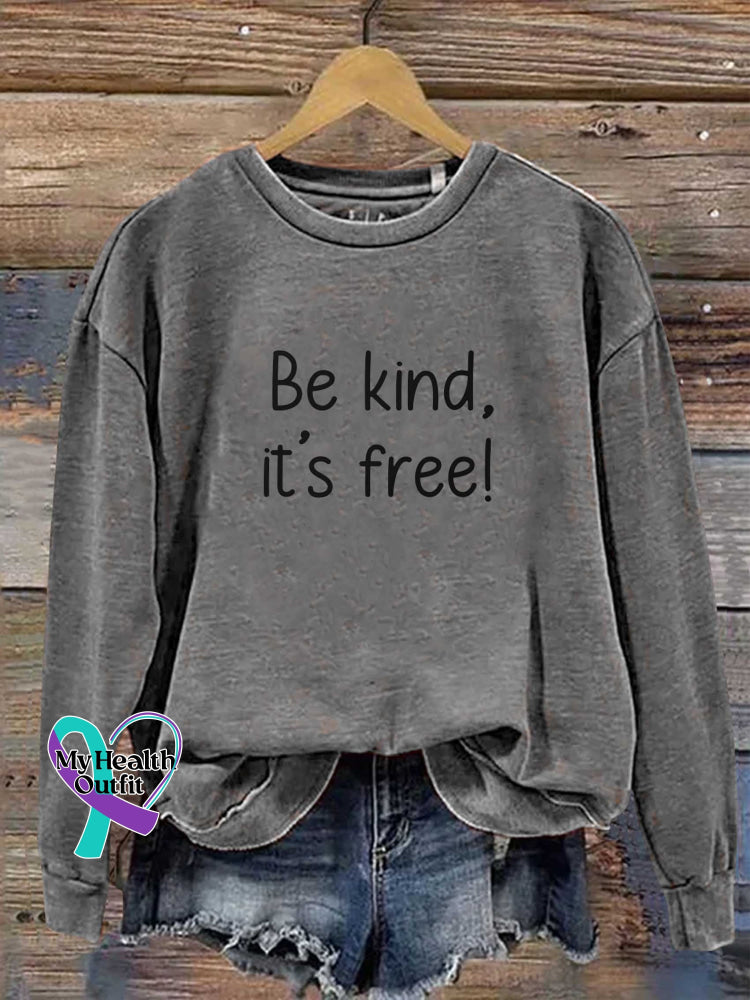 Be Kind It’s Free Print Casual Sweatshirt Grey / S