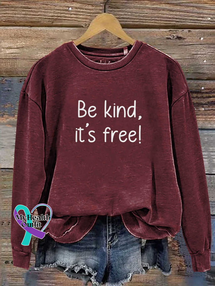 Be Kind It’s Free Print Casual Sweatshirt Red / S