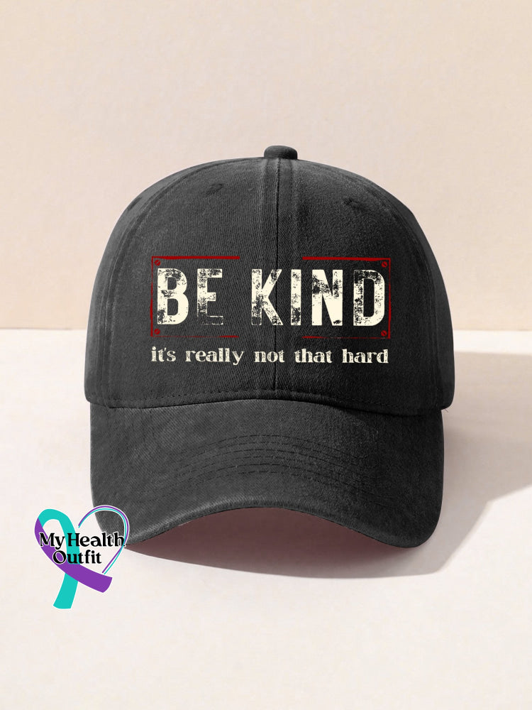 Be Kind It’s Really Not That Hard Art Pattern Casual Print Hats Black / Onesize