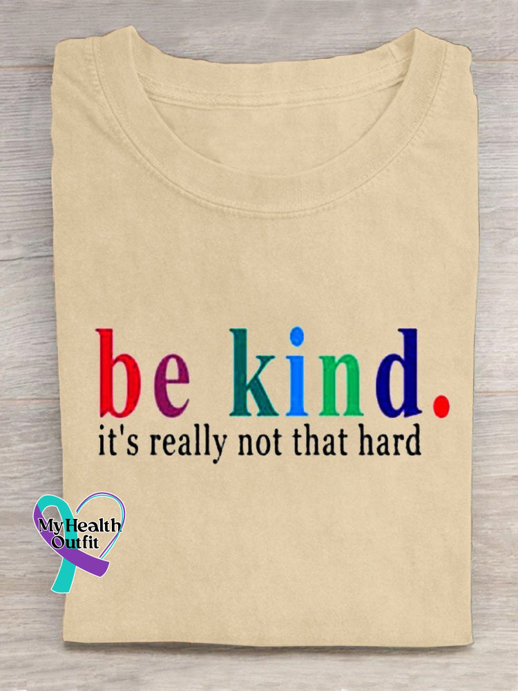 Be Kind It’s Really Not That Hard Casual T-Shirt Apricot / S