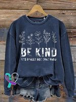 Be Kind It’s Really Not That Hard Print Casual Sweatshirt Navyblue / S