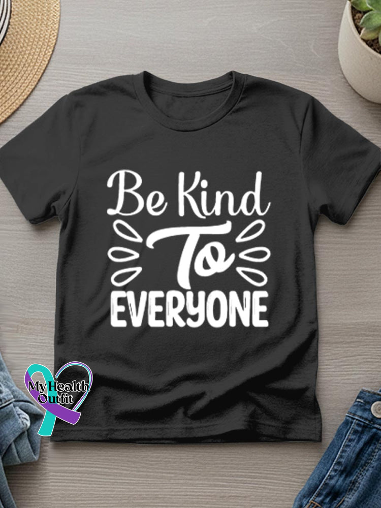 Be Kind To Everyone Art Casual T-Shirt Black / S