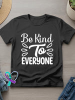 Be Kind To Everyone Art Casual T-Shirt Black / S