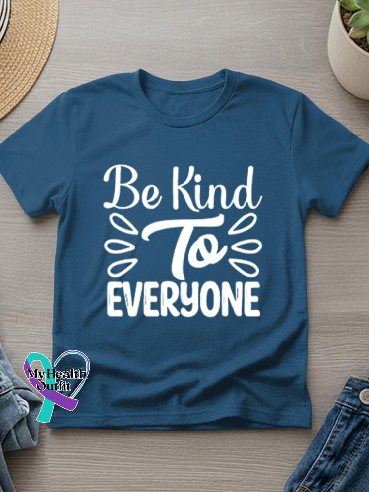 Be Kind To Everyone Art Casual T-Shirt Blue / S