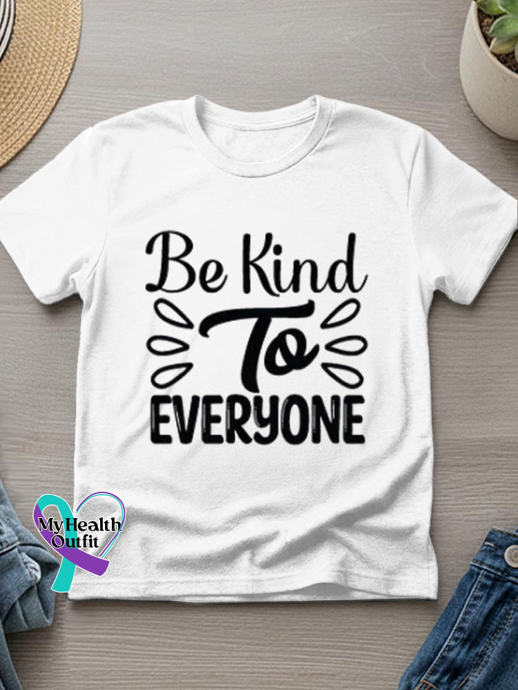 Be Kind To Everyone Art Casual T-Shirt White / S