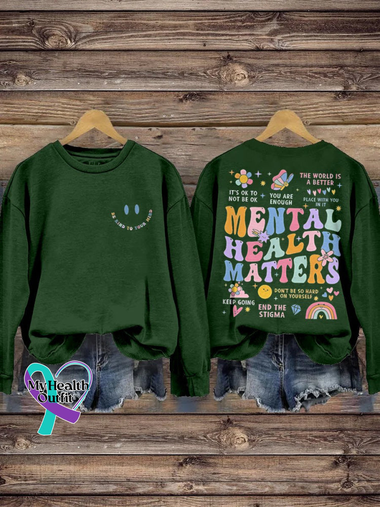 Be Kind To Your Mind Mental Health Matters Awareness Pattern Print Casual Sweatshirt Green / S