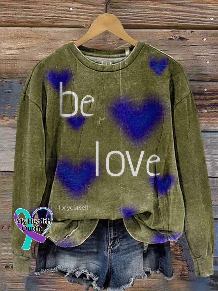 Be Love For Yourself Heart Print Casual Sweatshirt Multicolor / S