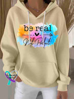 Be Real Not Perfect Art Casual Hoodie Sweatshirt Apricot / S