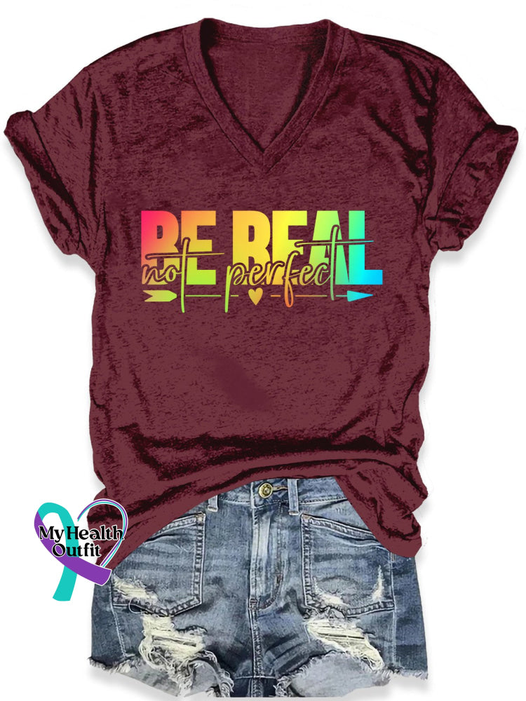 Be Real Not Perfect Art Print Casual T-Shirt Maroon / S