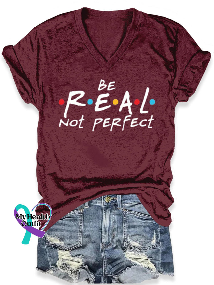 Be Real Not Perfect Art Print Casual T-Shirt Maroon / S