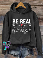 Be Real Not Perfect Casual Hoodie Sweatshirt Black / S