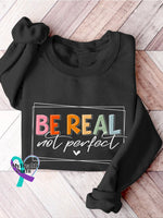 Be Real Not Perfect Casual Print Sweatshirt Black / S