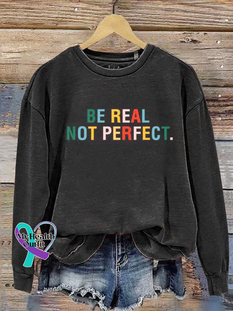 Be Real Not Perfect Casual Sweatshirt Black / S
