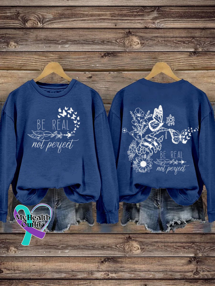 Be Real Not Perfect Self Love Casual Print Sweatshirt Blue / S