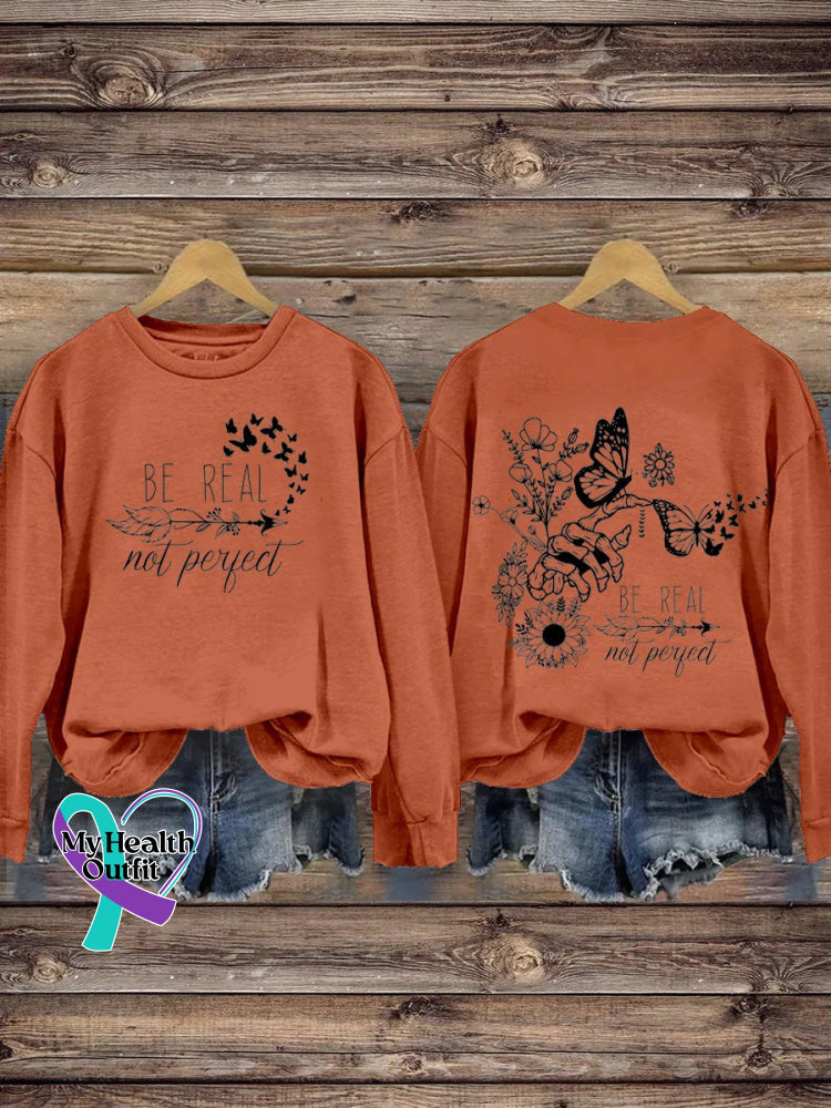 Be Real Not Perfect Self Love Casual Print Sweatshirt Orange / S