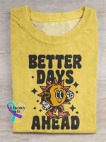 Better Days Ahead T-shirt Yellow / S