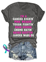 Breast Cancer I’m A Kickin’ Pink Wearin’ Tough Fightin’ Scar Ridden Chemo Hatin’ Never