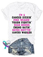 Breast Cancer I’m A Kickin’ Pink Wearin’ Tough Fightin’ Scar Ridden Chemo Hatin’ Never