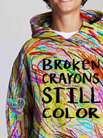 Broken Crayons Still Color Kid Hooded Sweatshirt