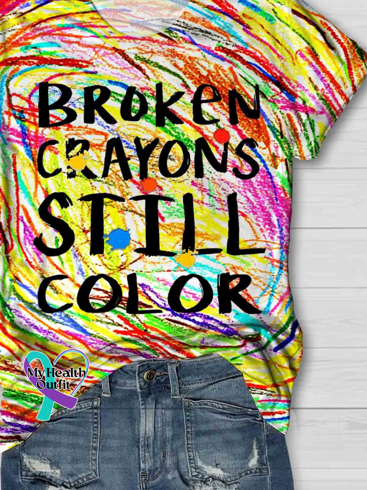 Broken Crayons Still Color Print Casual T-Shirt