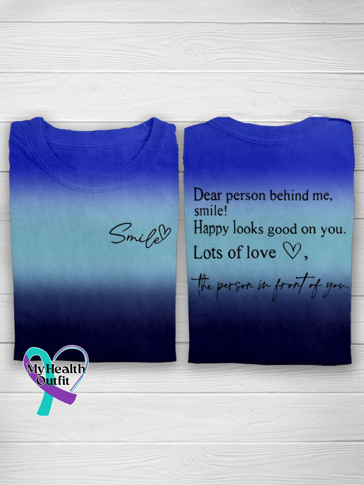 Dear Person Behind Me Smile Casual T-Shirt Blue / S