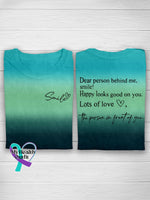 Dear Person Behind Me Smile Casual T-Shirt Cyan / S