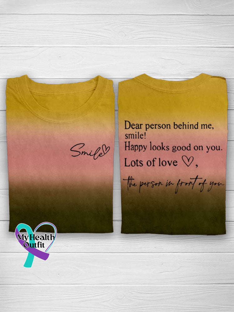 Dear Person Behind Me Smile Casual T-Shirt Yellow / S