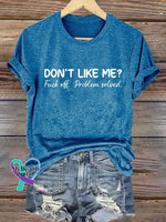 Don’t Like Me Fuck Off Problem Solved Art Print Casual T-Shirt Crew Neck-Blue / S