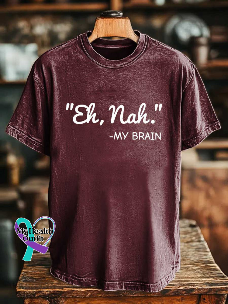 ’Eh Nah.’ -MY BRAIN T-shirt Red / S