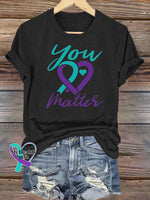 Epilepsy Awareness You Matter Crew Neck Casual T-Shirt Black / S