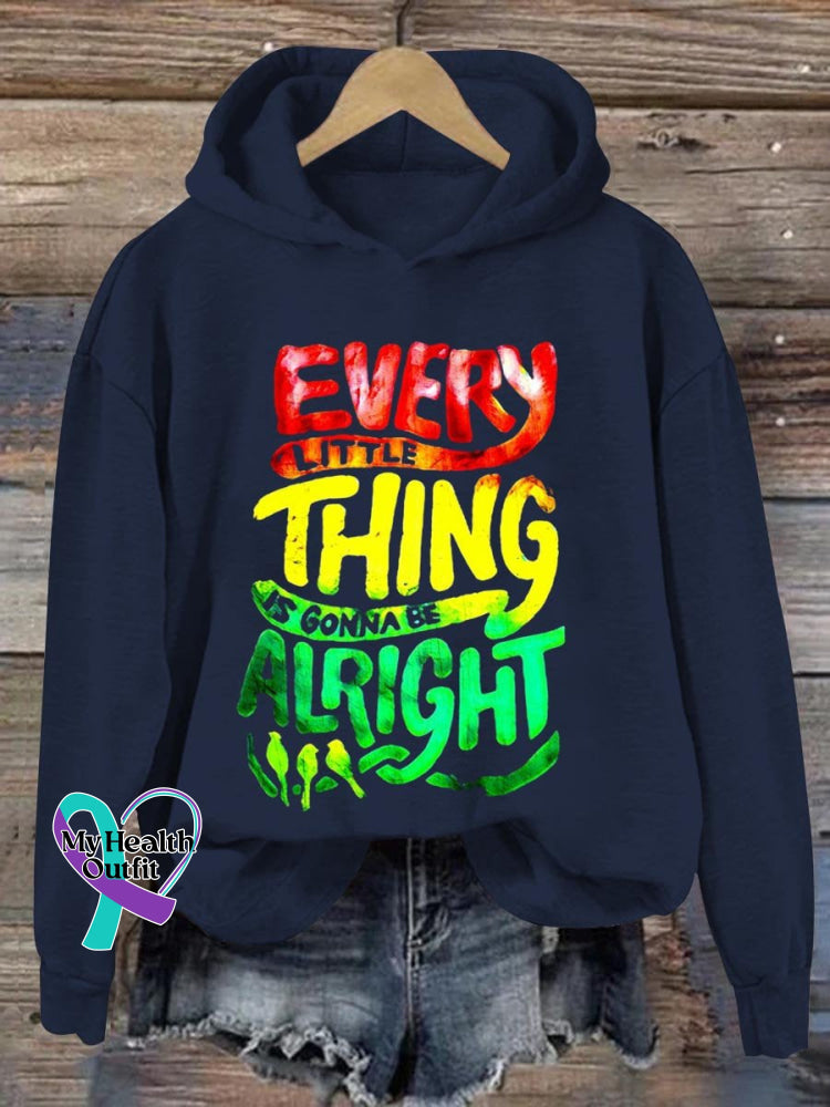 Every Little Thing Is Gonna Be Alright Art Print Casual Sweatshirt Blue / S