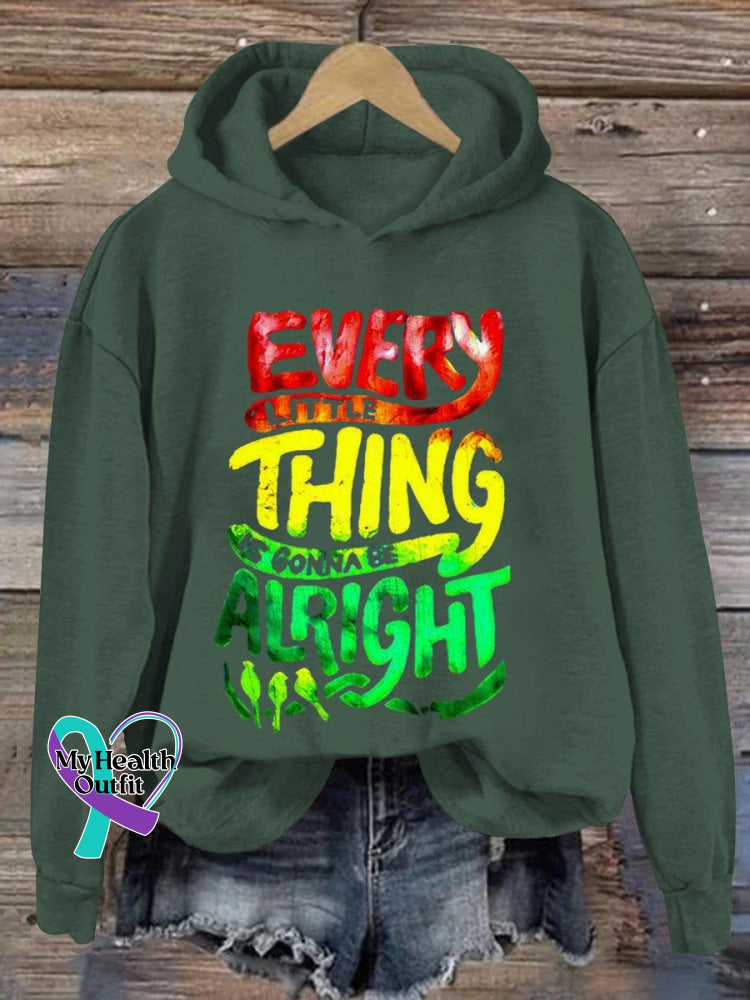 Every Little Thing Is Gonna Be Alright Art Print Casual Sweatshirt Green / S