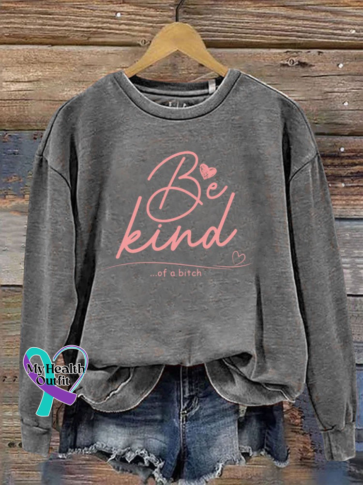 Everything Be Kind Print Casual Sweatshirt Grey / S