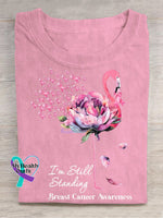 Flamingo I’m Still Standing Floral Breast Cancer Awareness T-Shirt Pink / S